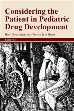 Considering the Patient in Pediatric Drug Development - Rose, Klaus