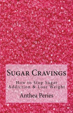 Sugar Cravings - Peries, Anthea