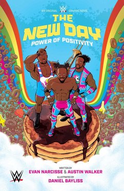 Wwe: The New Day: Power of Positivity - Narcisse, Evan; Walker, Austin