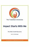 Impact Starts With Me: A Path of Self-Discovery