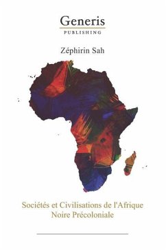 Societes et civilisations de L' Afrique Noire precoloniale - Sah, Zéphirin