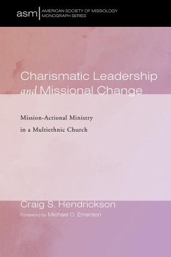Charismatic Leadership and Missional Change (eBook, ePUB) - Hendrickson, Craig S.