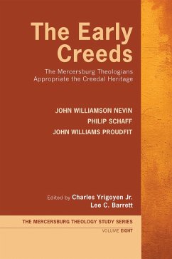 The Early Creeds (eBook, ePUB)