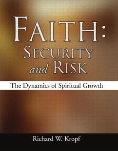 Faith: Security and Risk (eBook, ePUB) - Kropf, Richard W.
