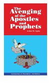 Avenging of the Apostles and Prophets Avenging of the Apostles and Prophets