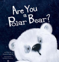 Are You a Polar Bear? - Gabriel, Andrew