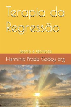 Terapia da Regressão - Beneduzzi, Telma; Perez, Gislene