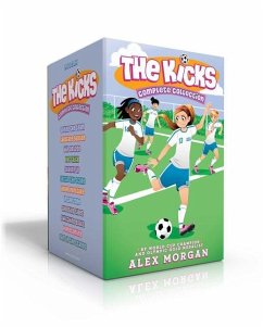 The Kicks Complete Collection (Boxed Set): Saving the Team; Sabotage Season; Win or Lose; Hat Trick; Shaken Up; Settle the Score; Under Pressure; In t - Morgan, Alex