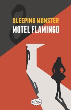 Motel Flamingo - Monster, Sleeping