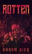 Rotten - Bild 1