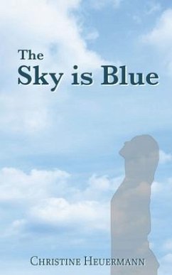 The Sky is Blue - Heuermann, Christine
