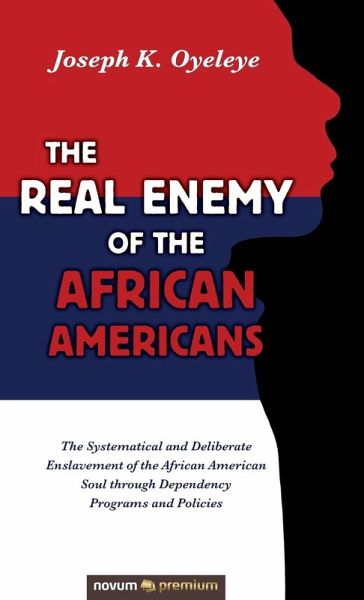 The Real Enemy of the African Americans