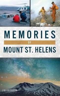 Memories of Mount St. Helens - Erickson, Jim