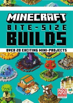 Minecraft Bite-Size Builds - Mojang Ab; The Official Minecraft Team
