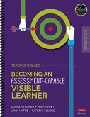 Becoming an Assessment-Capable Visible Learner, Grades 3-5: Teacher&#8242;s Guide