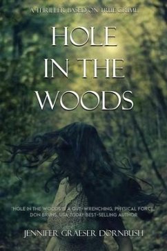 Hole in the Woods - Dornbush, Jennifer Graeser