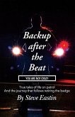 Backup after the Beat: You Are Not Crazy