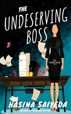 The Undeserving Boss - Saiyeda, Hasina