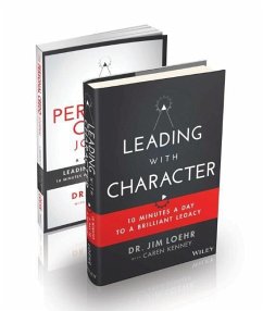 Leading with Character - Loehr, Jim