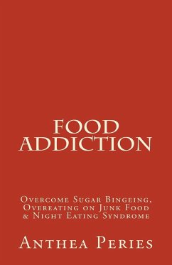 Food Addiction - Peries, Anthea