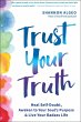Trust Your Truth - Bild 1