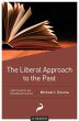The Liberal Approach to the Past: A... - Bild 1