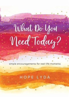 What Do You Need Today? - Lyda, Hope