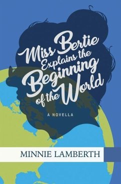 Miss Bertie Explains the Beginning of the World - Lamberth, Minnie