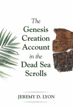 The Genesis Creation Account in the Dead Sea Scrolls (eBook, ePUB)