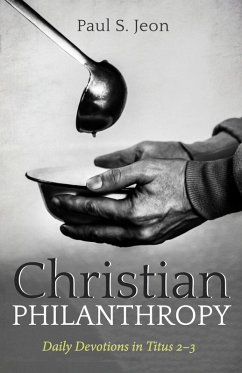 Christian Philanthropy (eBook, ePUB) - Jeon, Paul S.