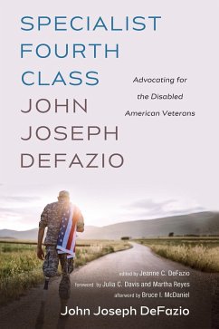 Specialist Fourth Class John Joseph DeFazio (eBook, ePUB) - Defazio, John Joseph