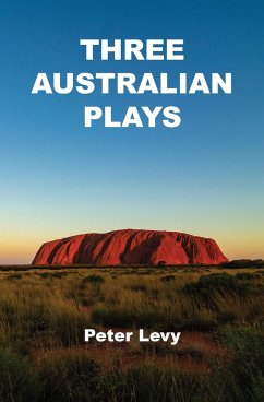 Three Australian plays - Levy, Peter E