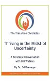 Thriving in the Midst of Uncertainty: A Strategic Conversation with Bill Watkins