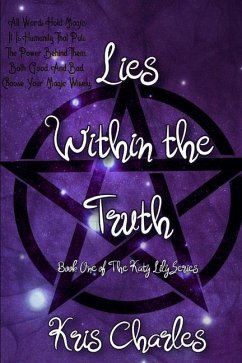 Lies Within The Truth: Book One of The Katy Lily Series - Charles, Kris