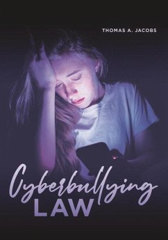 Cyberbullying Law - Jacobs, Thomas A.