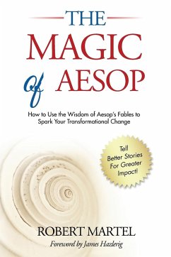 The Magic of Aesop - Martel, Robert P