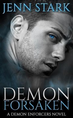 Demon Forsaken: Demon Enforcers, Book 2 - Stark, Jenn