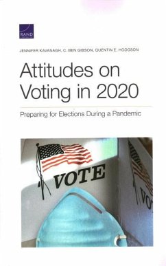 Attitudes on Voting in 2020 - Kavanagh, Jennifer; Gibson, C Ben; Hodgson, Quentin E