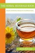 The Herbal Beverage Book - Bild 1