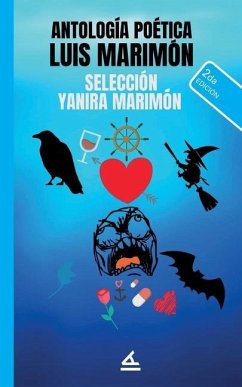 Antología Poética Luis Marimón: Selección Yanira Marimón - Marimón, Luis