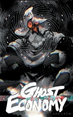 Ghost Economy - Crow, Millard