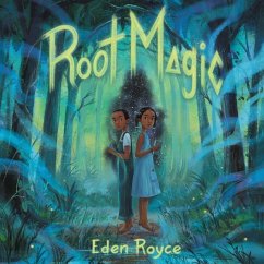 Root Magic - Royce, Eden