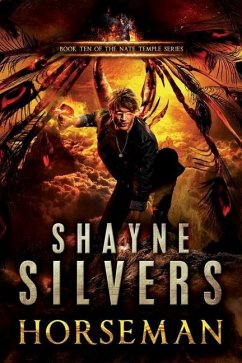 Horseman: A Nate Temple Supernatural Thriller Book 10 - Silvers, Shayne
