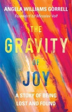 The Gravity of Joy - Gorrell, Angela Williams