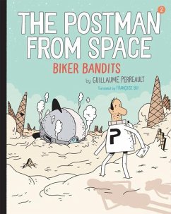 The Postman from Space: Biker Bandits - Perrault, Guillaume