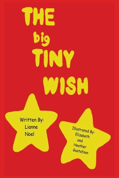 The big Tiny Wish - Noel, Lianne