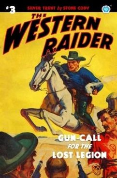 The Western Raider #3: Gun-Call for the Lost Legion - Mount, Tom; Cody, Stone