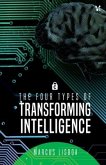 The four types of transforming intelligence