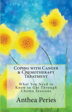 Coping with Cancer & Chemotherapy Treatment - Peries, Anthea