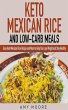 Keto Mexican Rice and Low-Carb Meals... - Bild 1